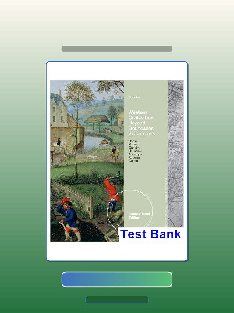 Test Bank for Western Civilization Beyond Boundaries Volume I to 1715 ...