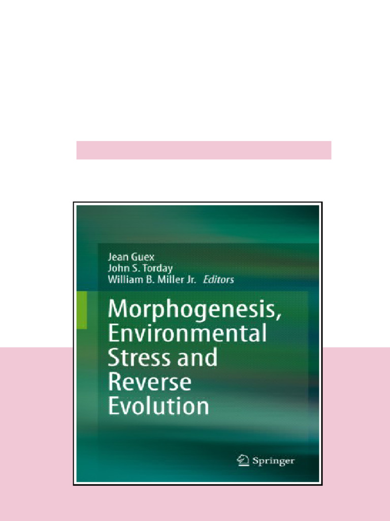 Morphogenesis Environmental Stress And Reverse Evolution 1st Ed Jean ...