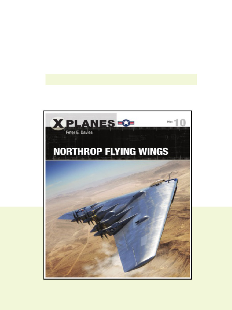 Northrop Flying Wings Peter E Davies pdf available | PDF | Aerospace ...