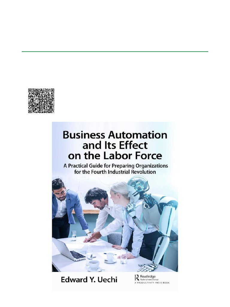 Business Automation and Its Effect on the Labor Force A Practical Guide ...