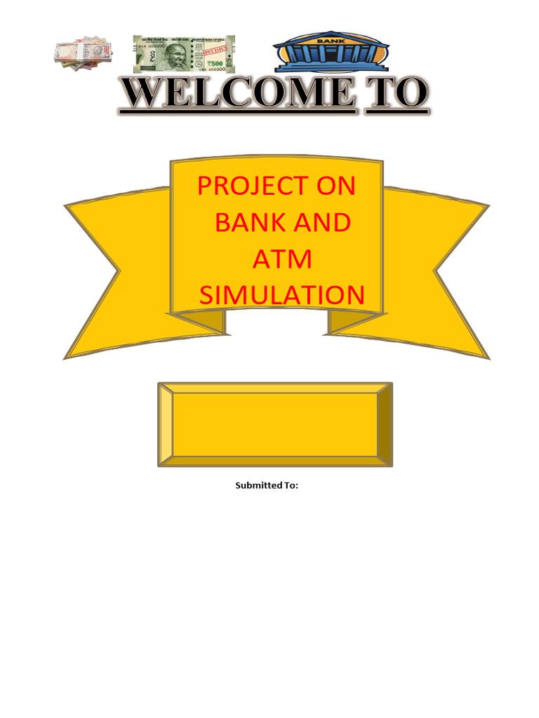 Bank and ATM Simulation Project Report | PDF | Net Beans | Applications ...