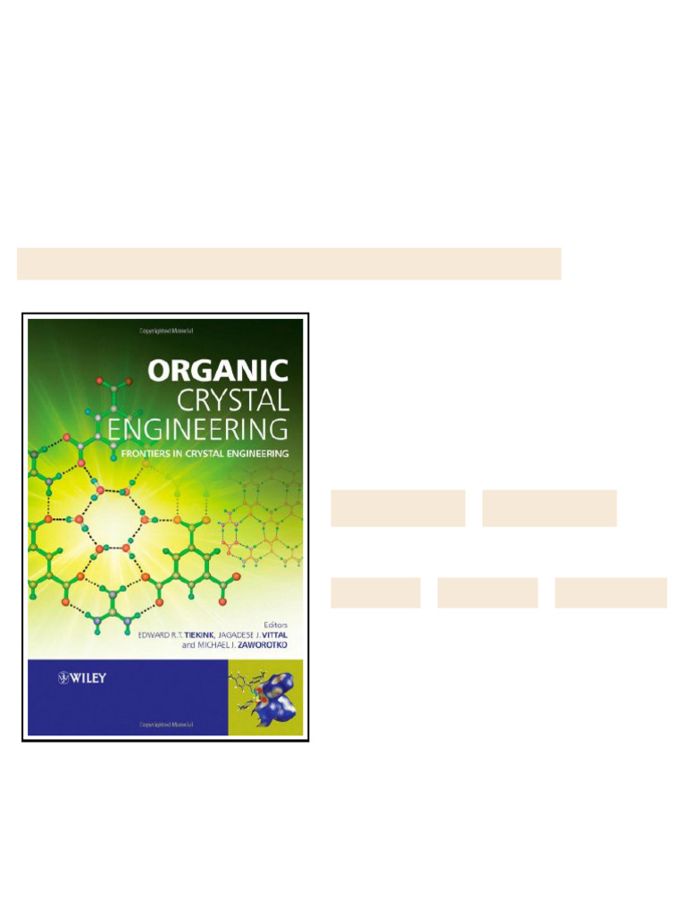 Organic Crystal Engineering Frontiers in Crystal Engineering 1st ...