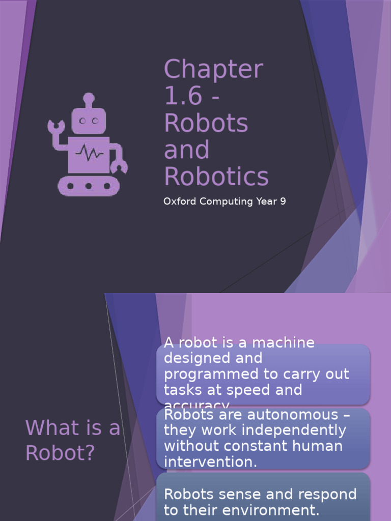 1.6 Robots and Robotics | PDF | Robot | Robotics