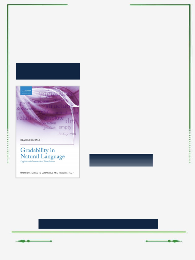 Gradability in Natural Language Logical and Grammatical Foundations ...