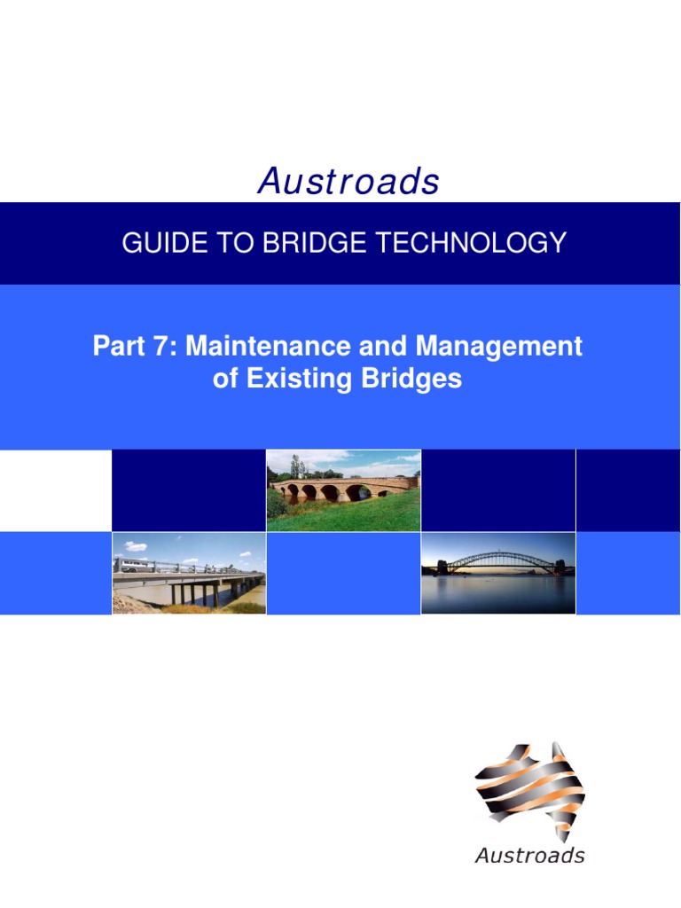 Austroads Guide To Bridge Technology Part 7 Maintenance and