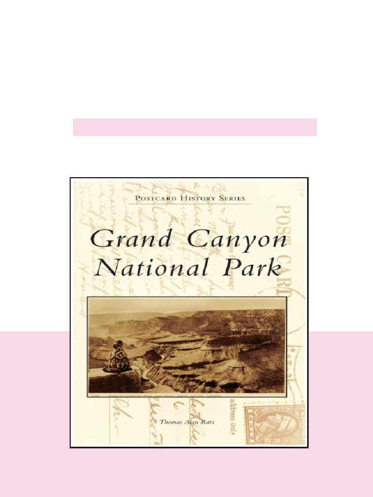 Grand Canyon National Park Ratz Thomas Alan newest edition 2025 | PDF