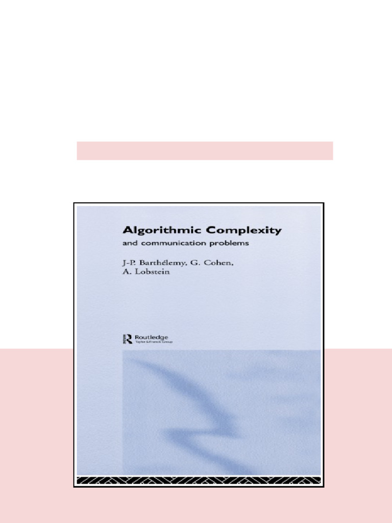 Algorithmic Complexity And Communication Problems Barthelemy newest ...