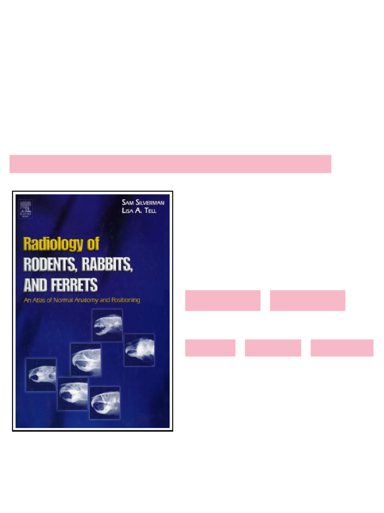 (Ebook) Radiology of Rodents, Rabbits and Ferrets: An Atlas of Normal ...