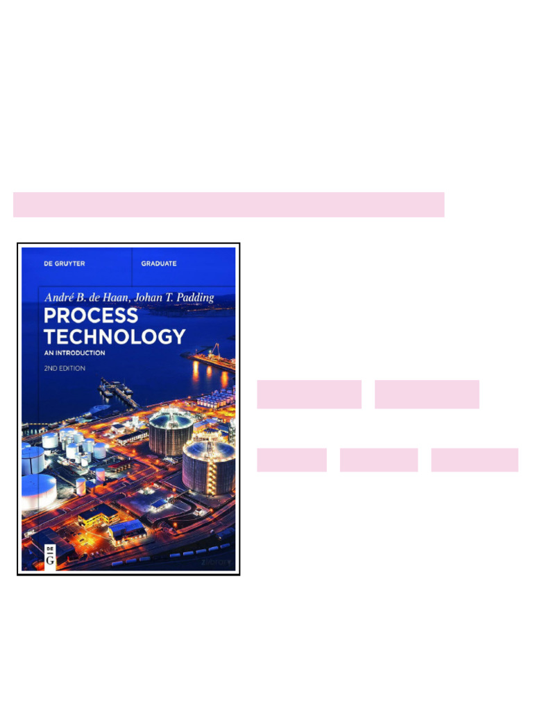 Process Technology An Introduction Second Edition André B. De Haan ...