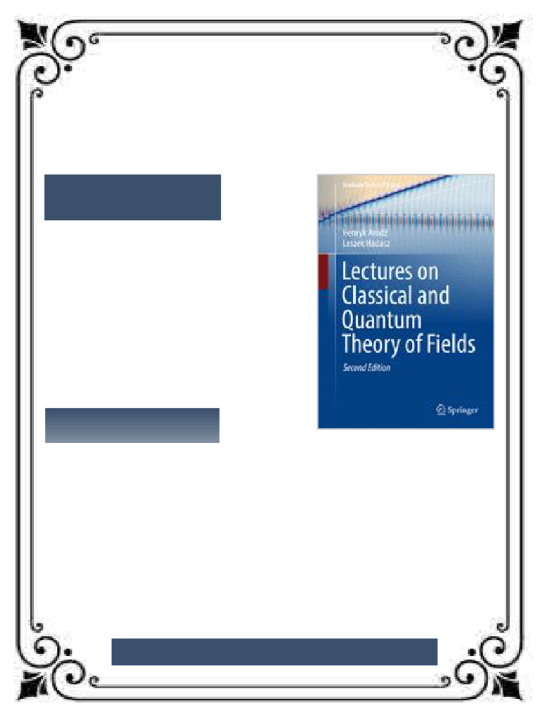 Lectures on Classical and Quantum Theory of Fields 2nd Edition Henryk ...