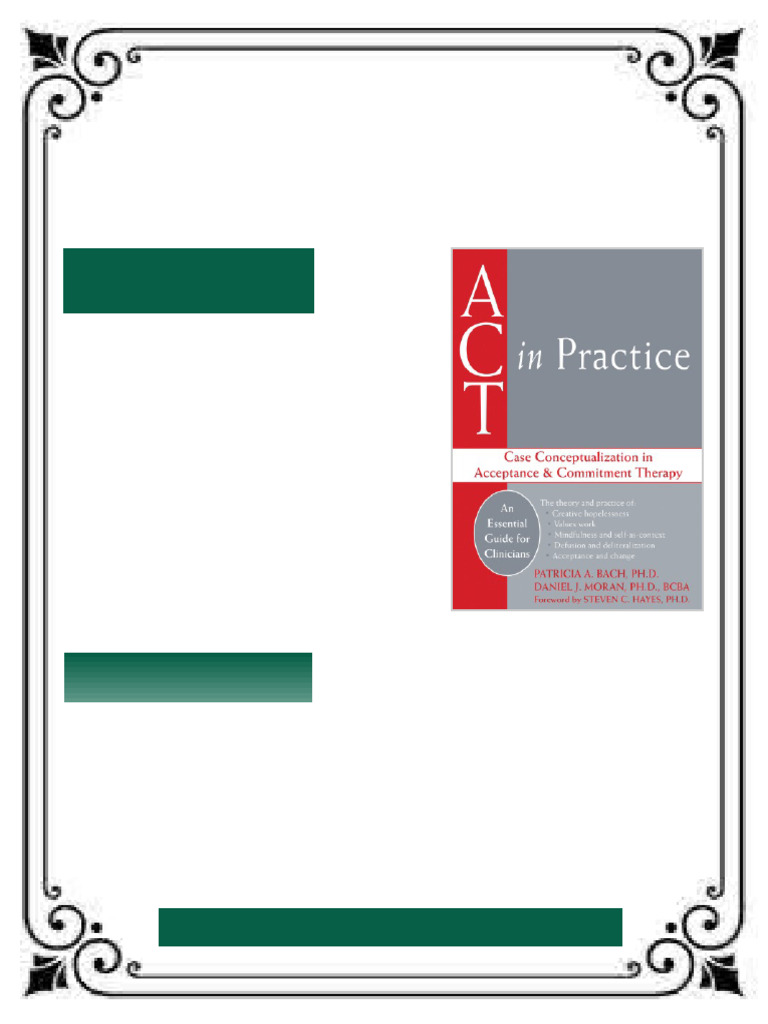 ACT in Practice Case Conceptualization in Acceptance and Commitment ...