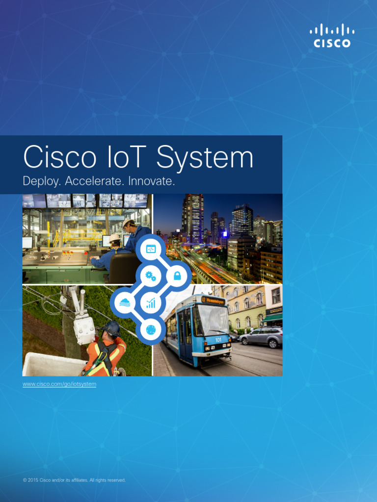 Cisco IoT System Overview and Benefits | PDF | Internet Of Things ...