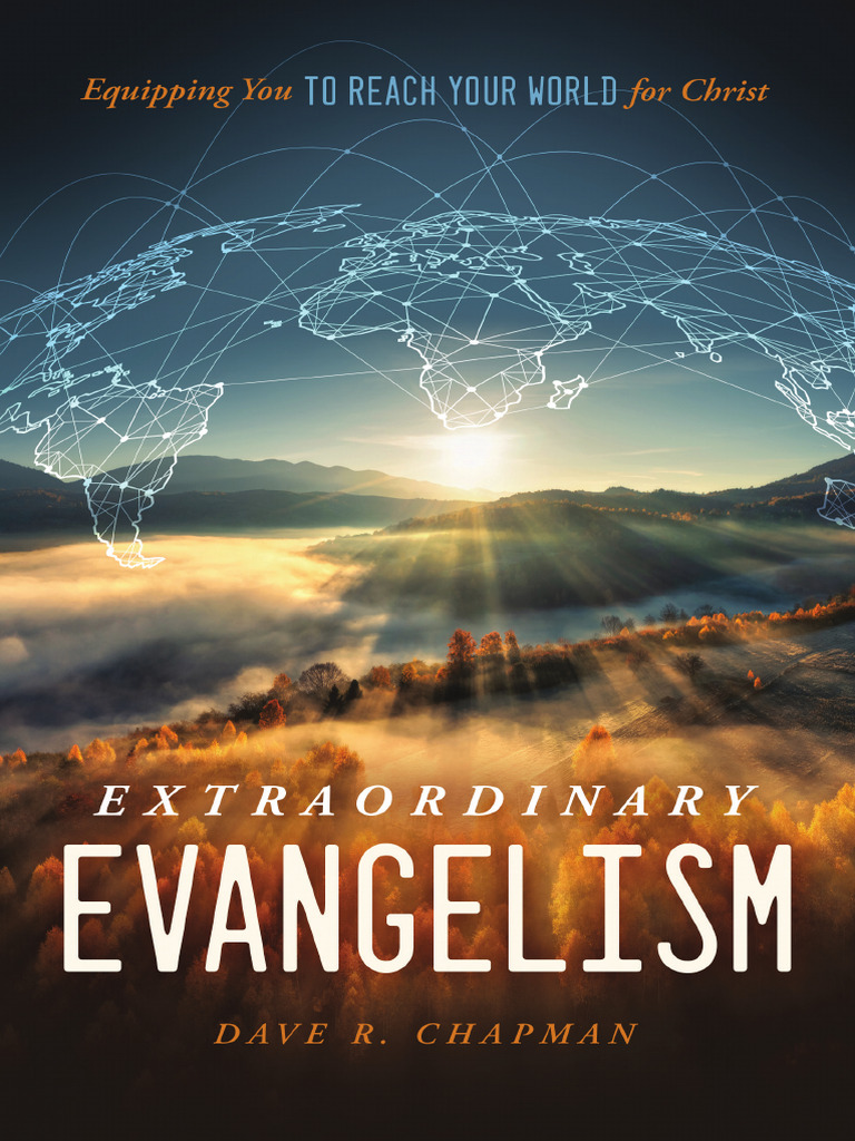 Endorsements for Dave Chapman's Evangelism Book | PDF | Jesus | The Gospel