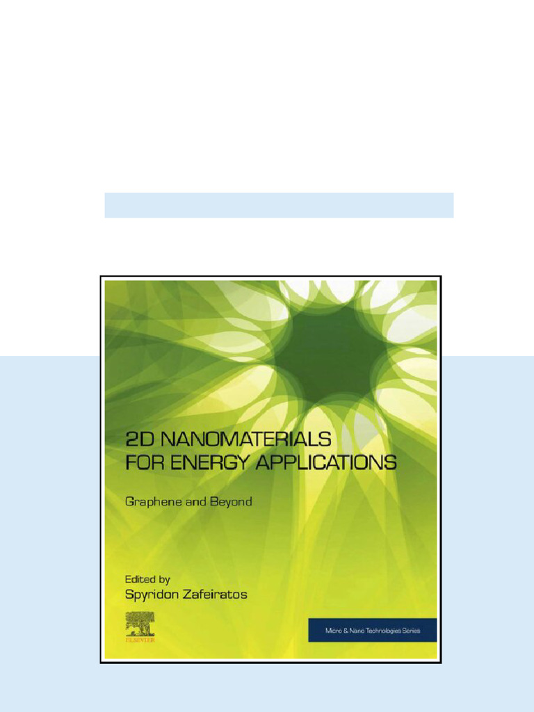 2D Nanomaterials for Energy Applications: Graphene and Beyond 1st ...