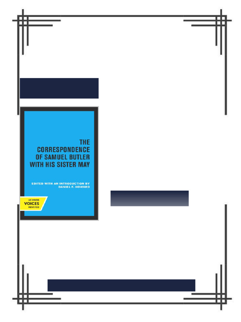 The Correspondence of Samuel Butler with His Sister May Daniel F ...
