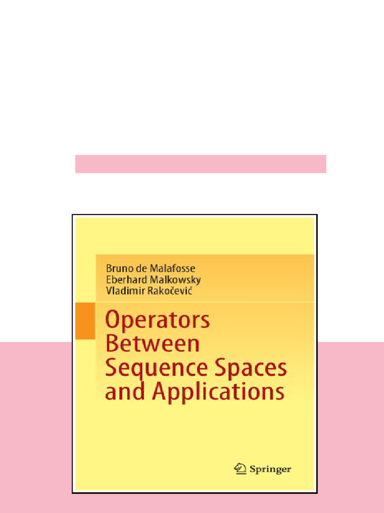 Operators Between Sequence Spaces And Applications 1st Edition Bruno De ...