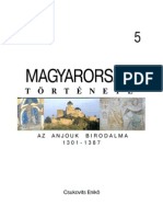 Magyarorszag Tortenete 05 Az Anjouk Birodalma 1301-1387