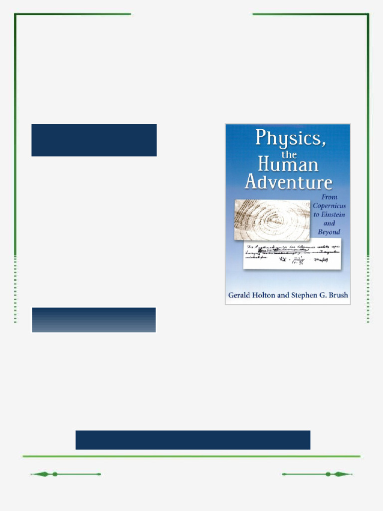 Physics the Human Adventure From Copernicus to Einstein and Beyond 3rd ...