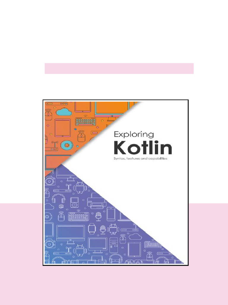 Exploring Kotlin Hani M K Ready to Read | PDF | Computer Programming