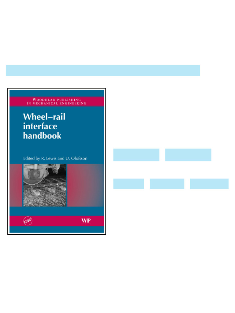 Wheel Rail Interface Handbook Wei Zhi available any format | PDF