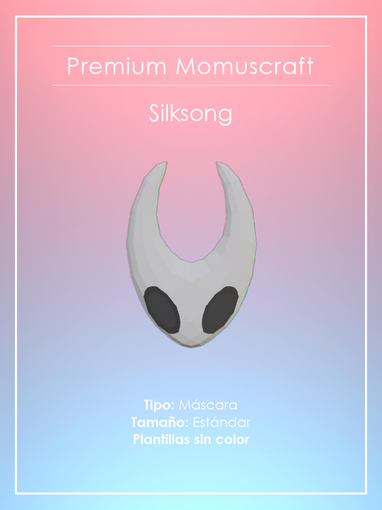Diseño de Máscara Momuscraft Silksong | PDF