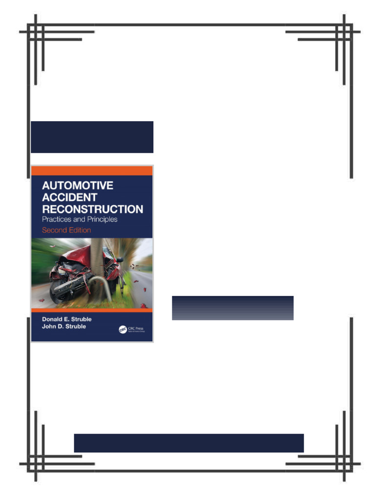 Automotive Accident Reconstruction-Practices and Principles, Second ...