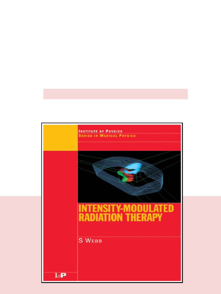 Intensitymodulated Radiation Therapy Series In Medical Physics And ...