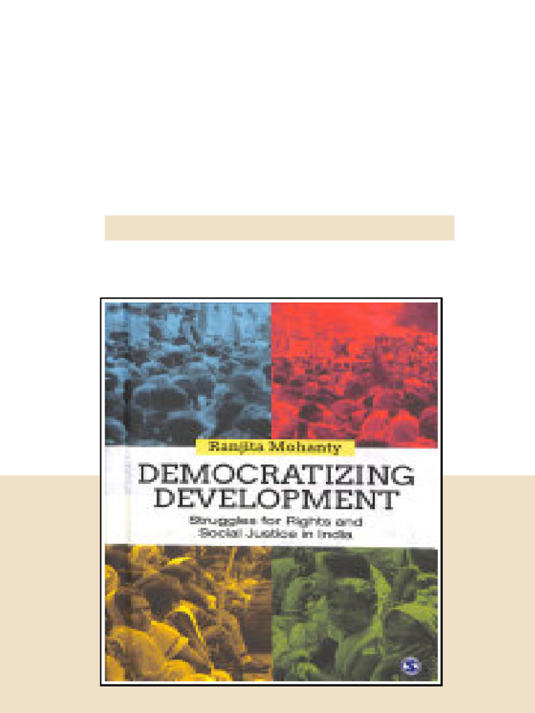 Democratizing Development Struggles For Rights And Social Justice In ...