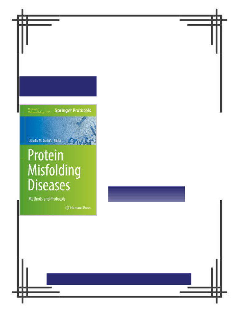 Protein Misfolding Diseases: Methods and Protocols Cláudio M. Gomes all ...