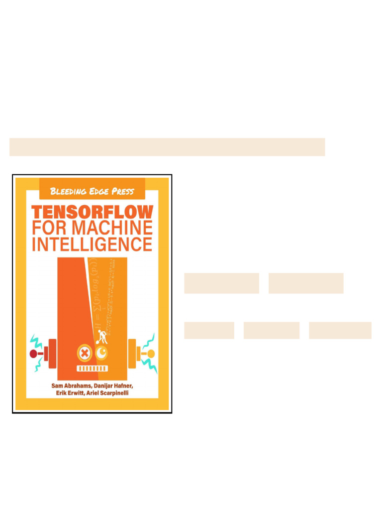 TensorFlow For Machine Intelligence A hands on introduction to learning ...