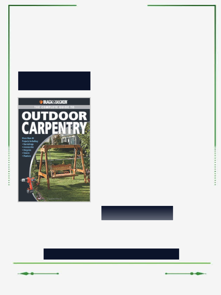 Black Decker The Complete Guide to Outdoor Carpentry More than 40 ...