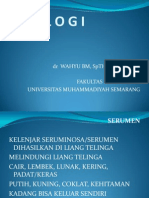 Otologi: DR Wahyu BM, SPTHT-KL, Msimed Fakultas Kedokteran Universitas Muhammadiyah Semarang