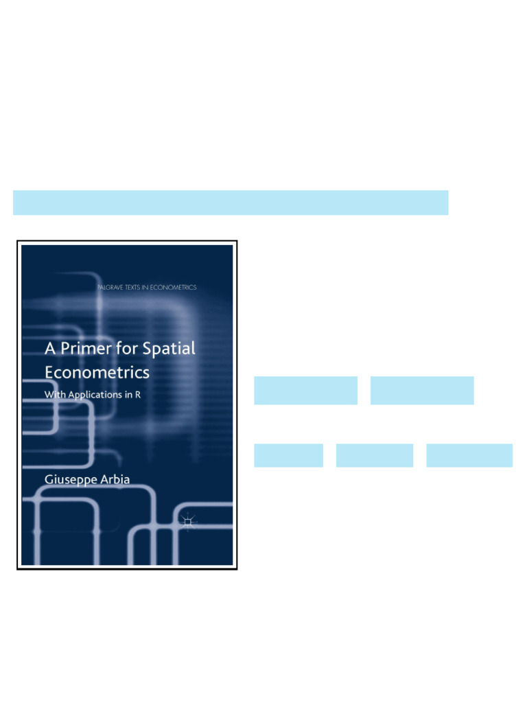 Primer for Spatial Econometrics With Applications in R 1th A Wei Zhi ...