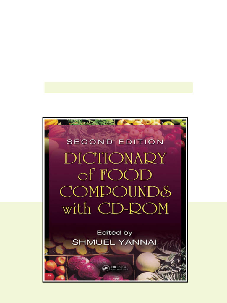 Dictionary Of Food Compounds With Cdrom 2nd Edition Shmuel Yannai ...
