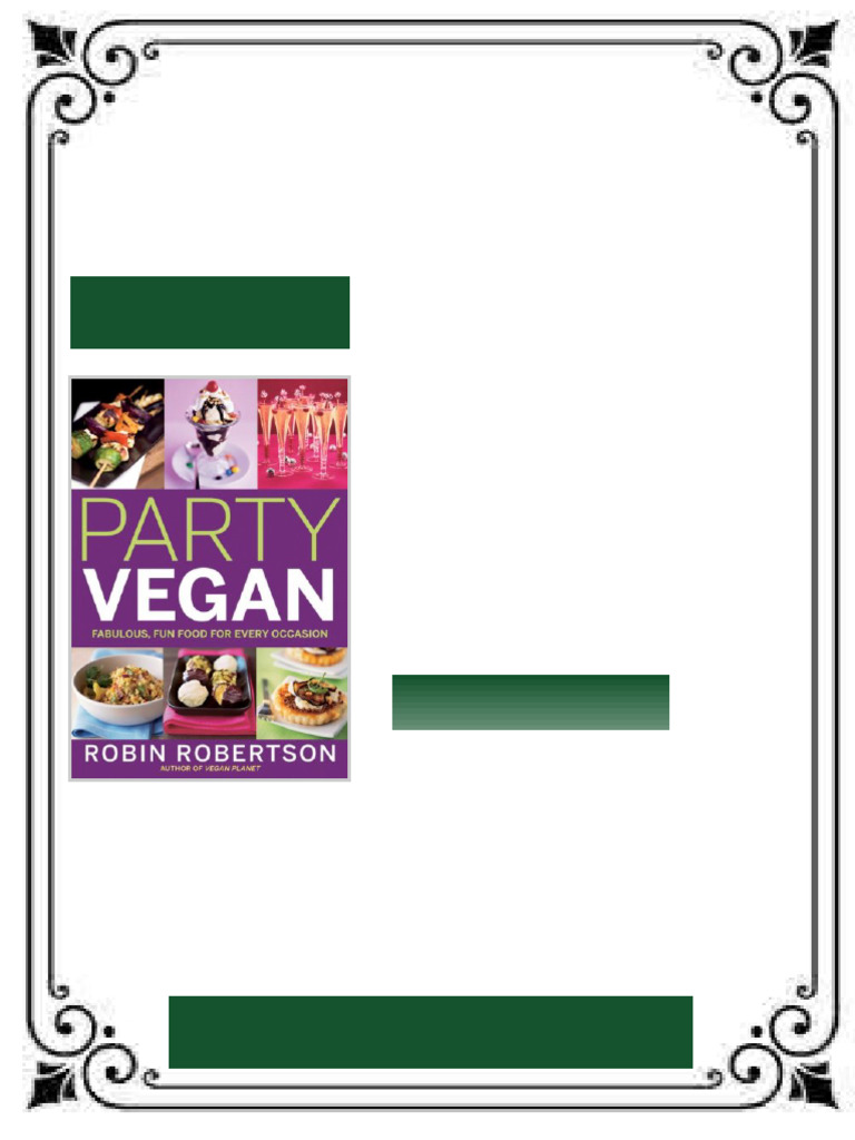 Party Vegan Fabulous Fun Food for Every Occasion 1st Edition Robin ...