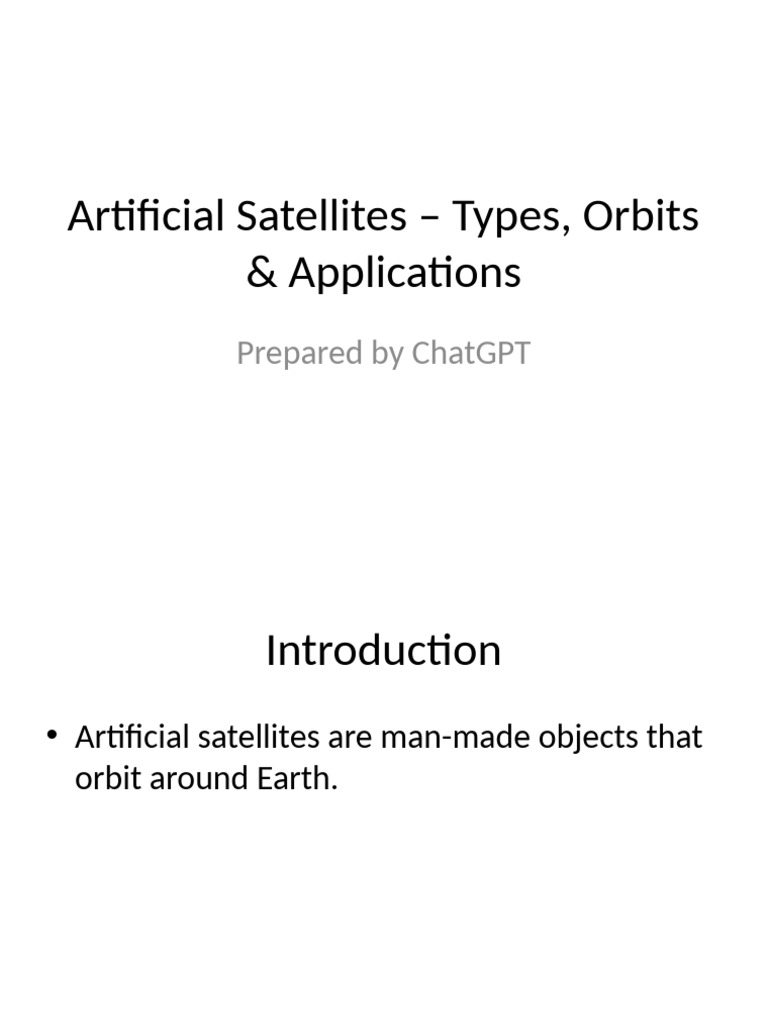 Types and Uses of Artificial Satellites | PDF