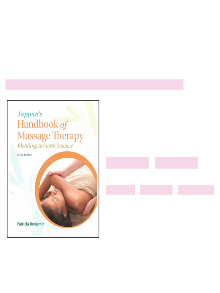 Tappan's Handbook of Massage Therapy Blending Art with Science 6th Edition Wei Zhi available any ...