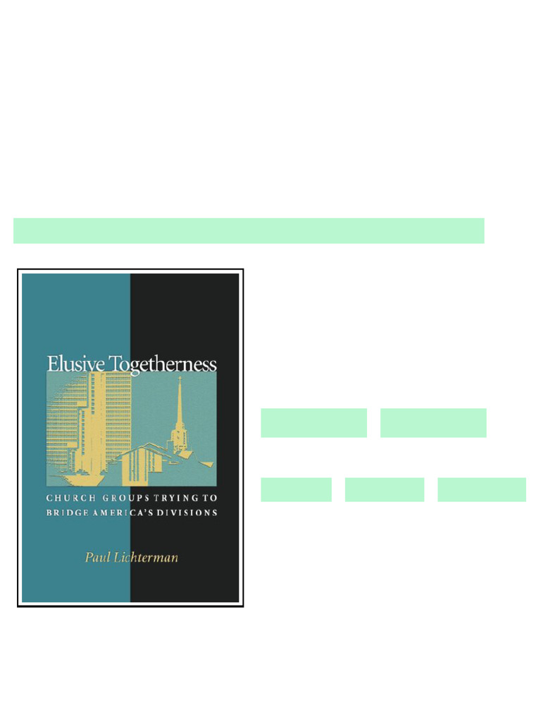 (Ebook) Elusive Togetherness: Church Groups Trying to Bridge America's ...