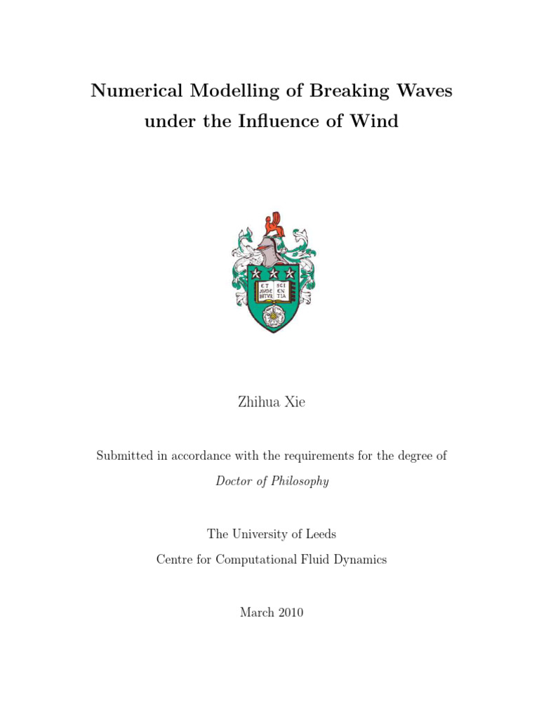 Xie_Thesis_2010_Numerical Modelling of Breaking Waves Under the ...