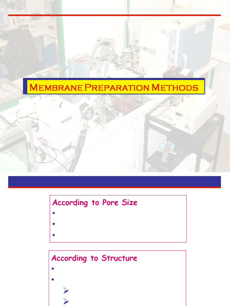 Membrane Classification and Preparation Methods | PDF | Membrane ...