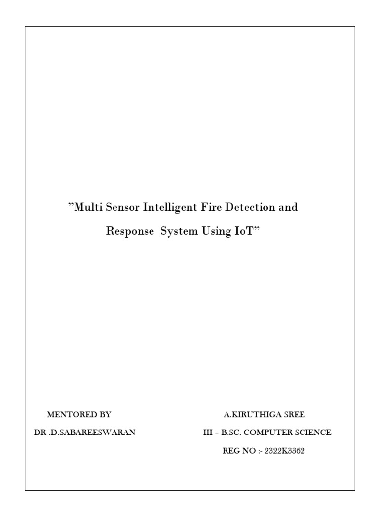 Multi Sensor Intelligent Fire Detection and Response System Using IoT ...