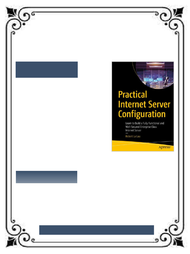 Practical Internet Server Configuration Learn to Build a Fully ...