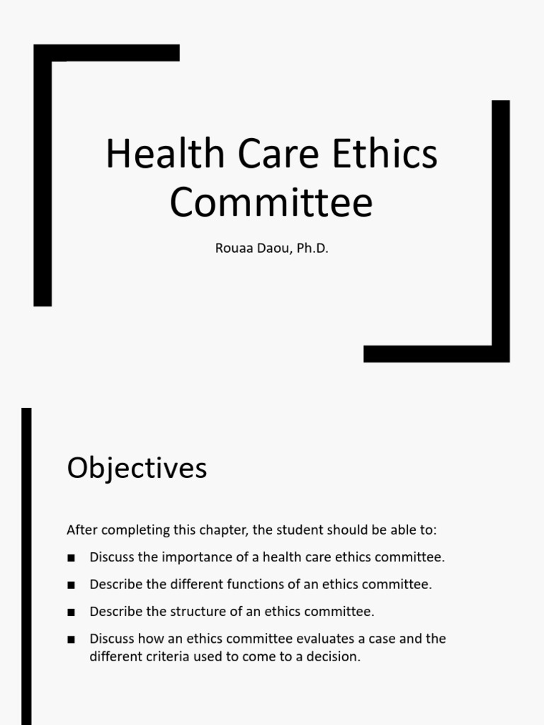 Health Care Ethics Committee Overview | PDF | End Of Life Care | Committee