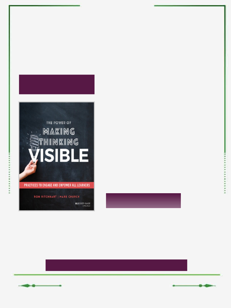 The Power of Making Thinking Visible Practices to Engage and Empower ...