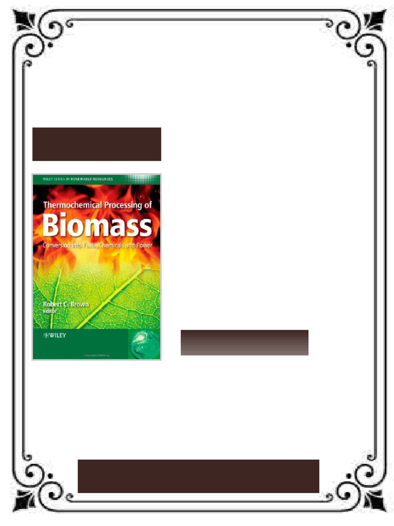 Thermochemical Processing of Biomass Conversion Into Fuels Chemicals ...