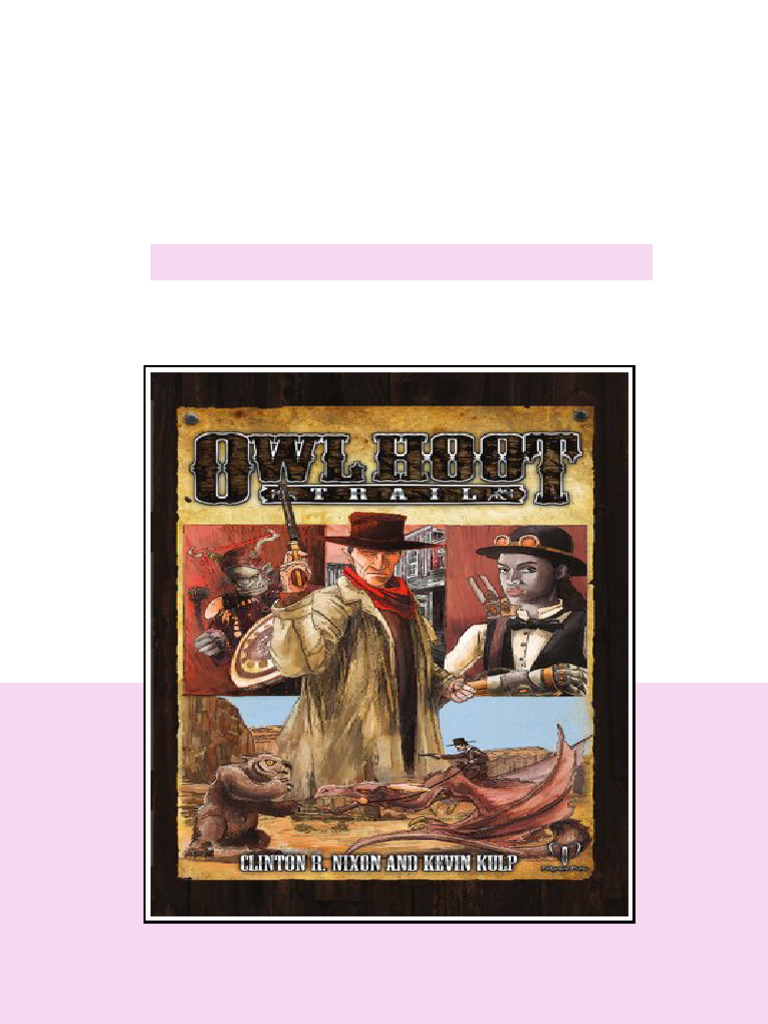 Owl Hoot Trail Clinton R Nixon Kevin Kulp full chapters instanly | PDF