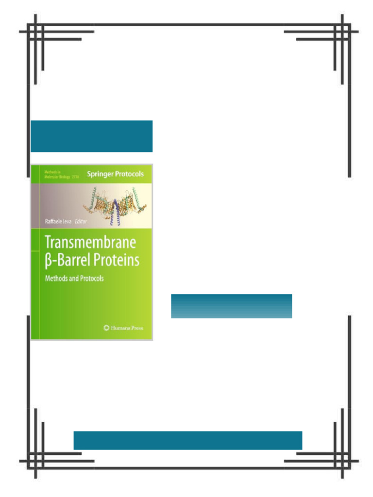 Transmembrane β Barrel Proteins Methods and Protocols Methods in ...