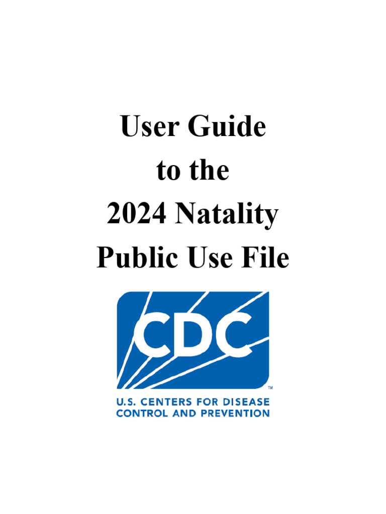 2024 Natality Public Use File Guide | PDF | Pregnancy | Race And ...
