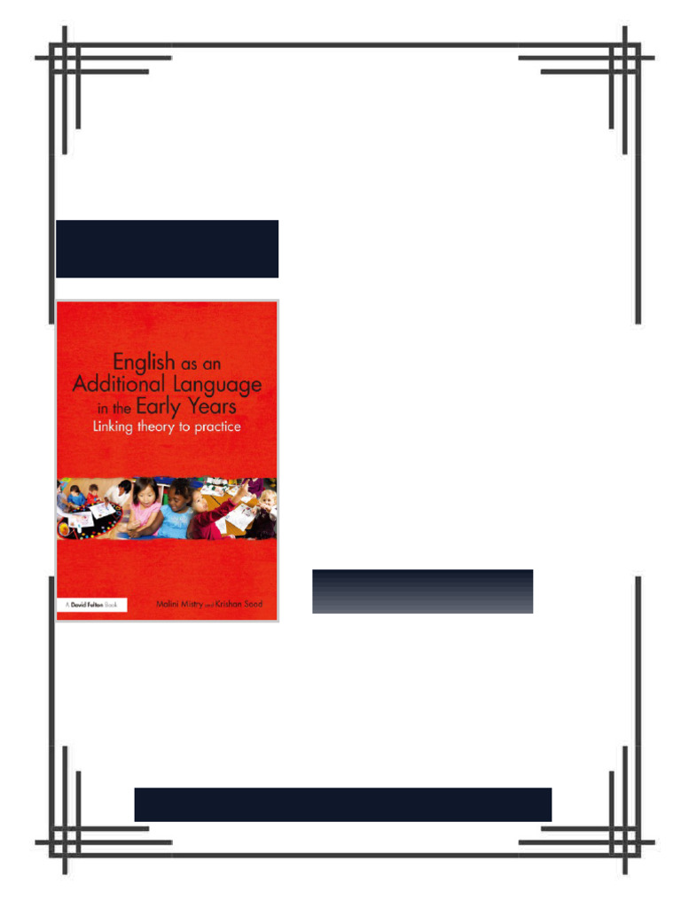 English as an Additional Language in the Early Years Linking theory to ...