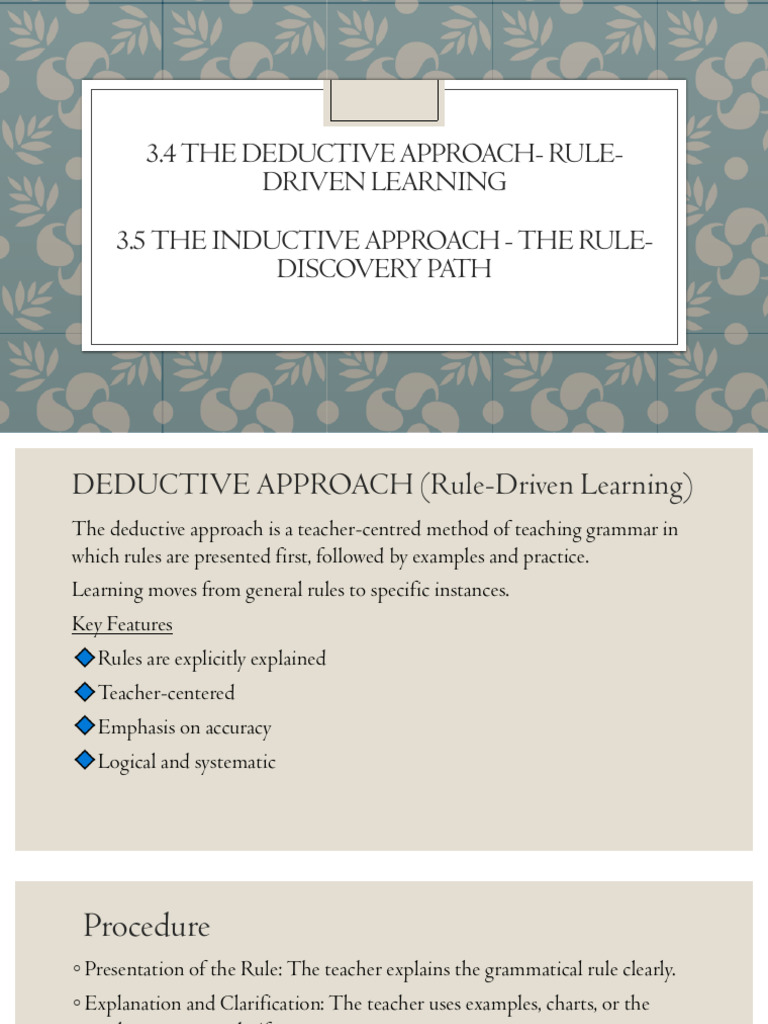 3.4 The Deductive Approach-Rule - Driven Learning 3.5 The Inductive ...